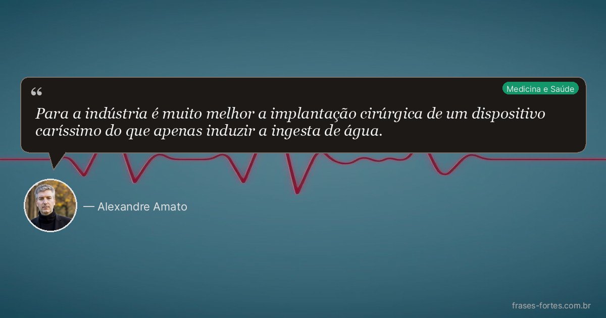 Frase de Alexandre Amato