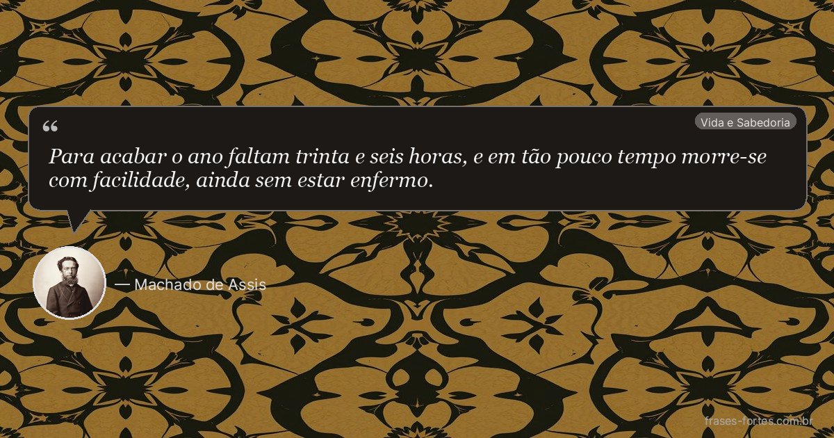 Frase de Machado de Assis