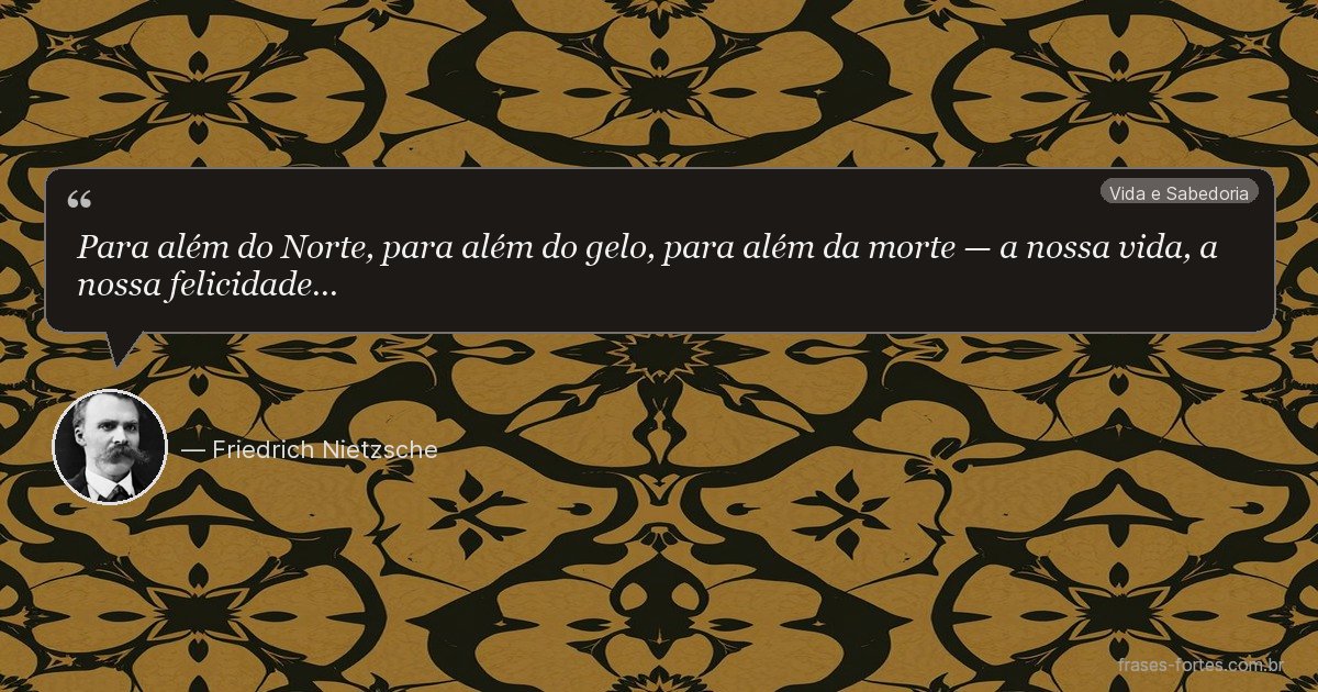 Frase de Friedrich Nietzsche