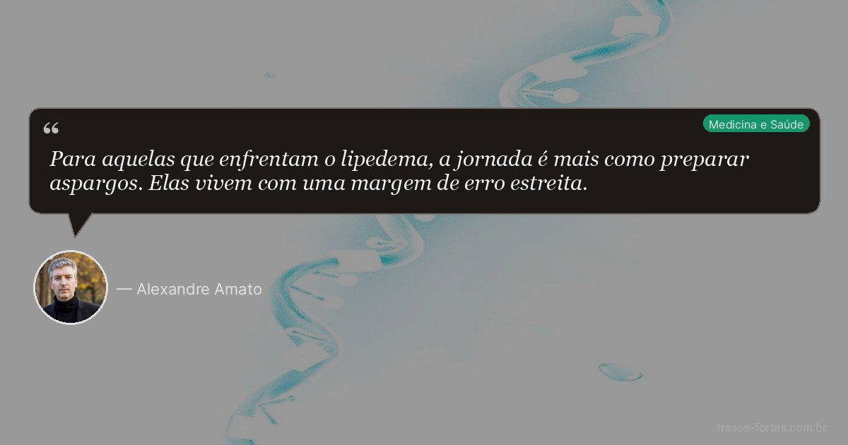 Frase de Alexandre Amato