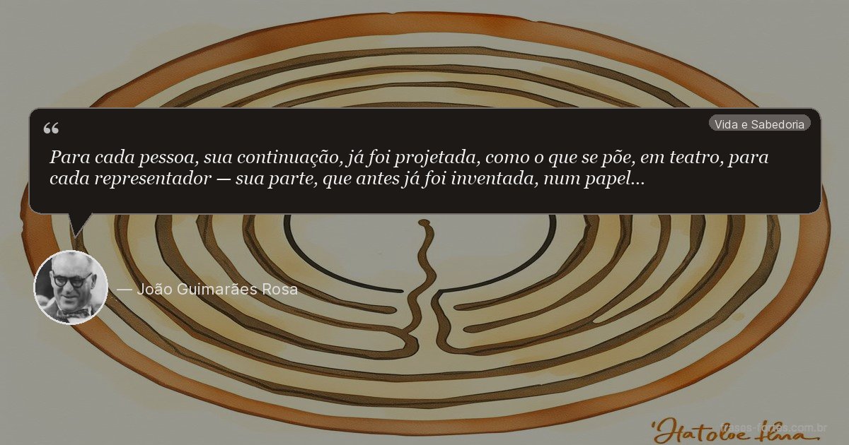 Frase de João Guimarães Rosa