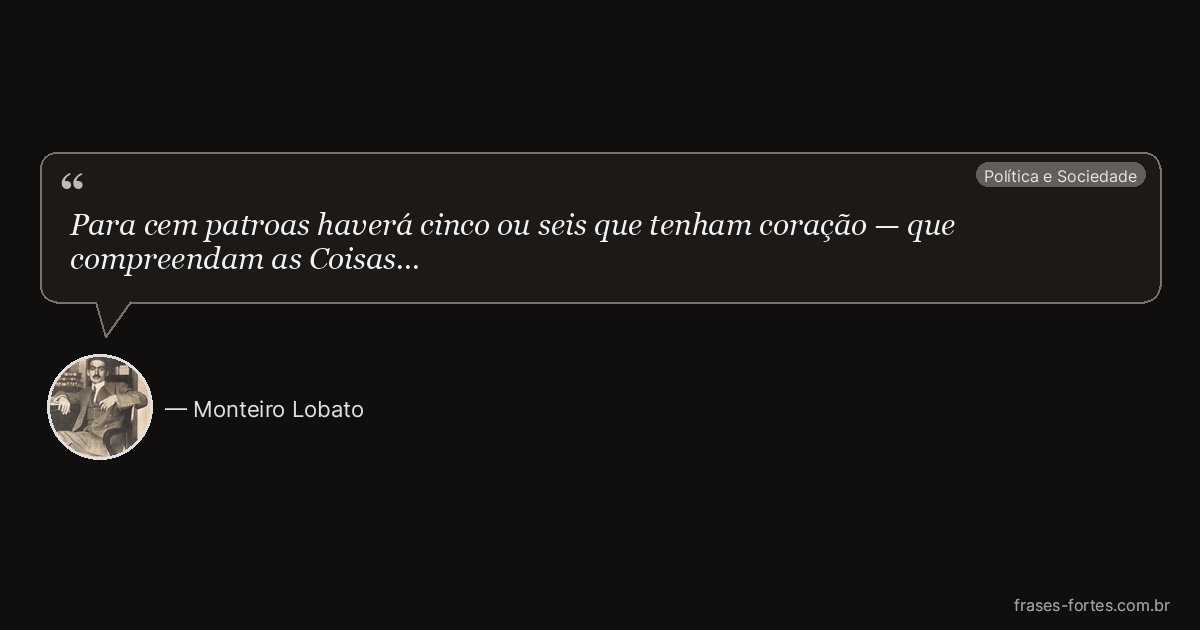 Frase de Monteiro Lobato