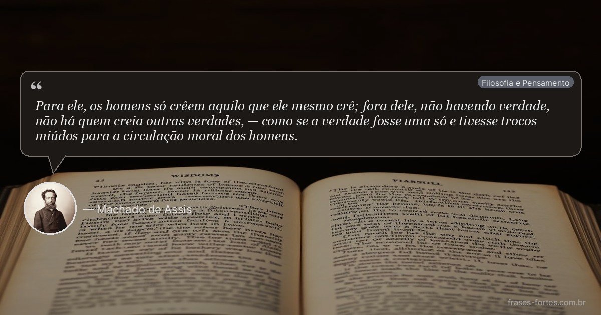 Frase de Machado de Assis
