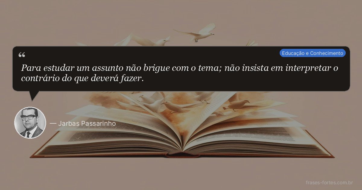 Frase de Jarbas Passarinho