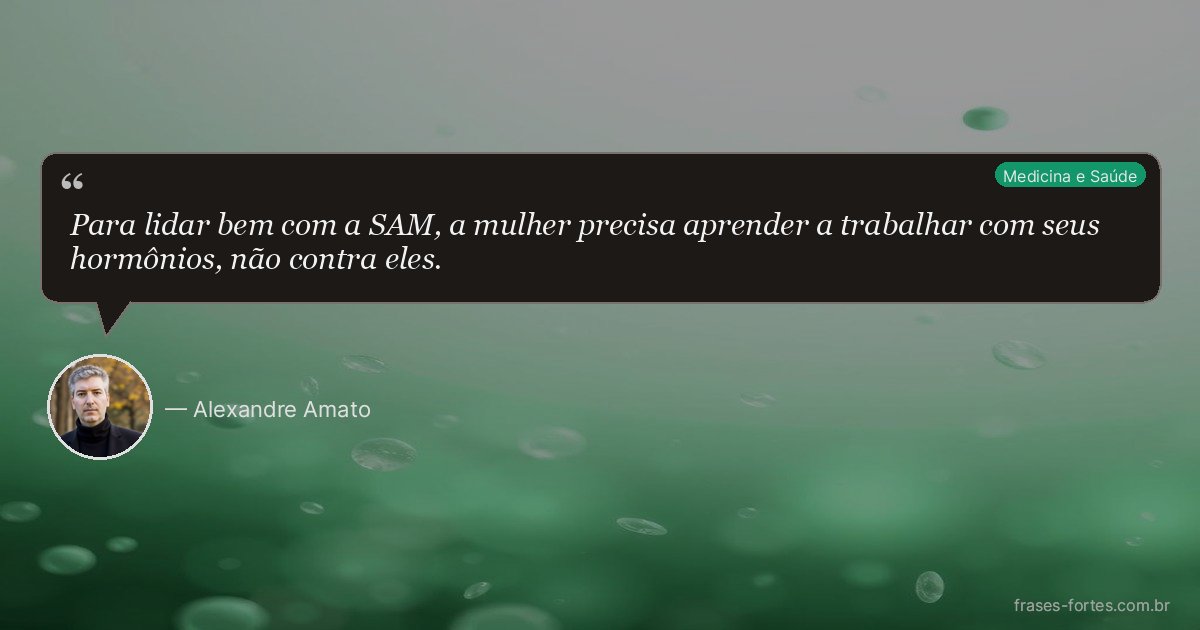 Frase de Alexandre Amato
