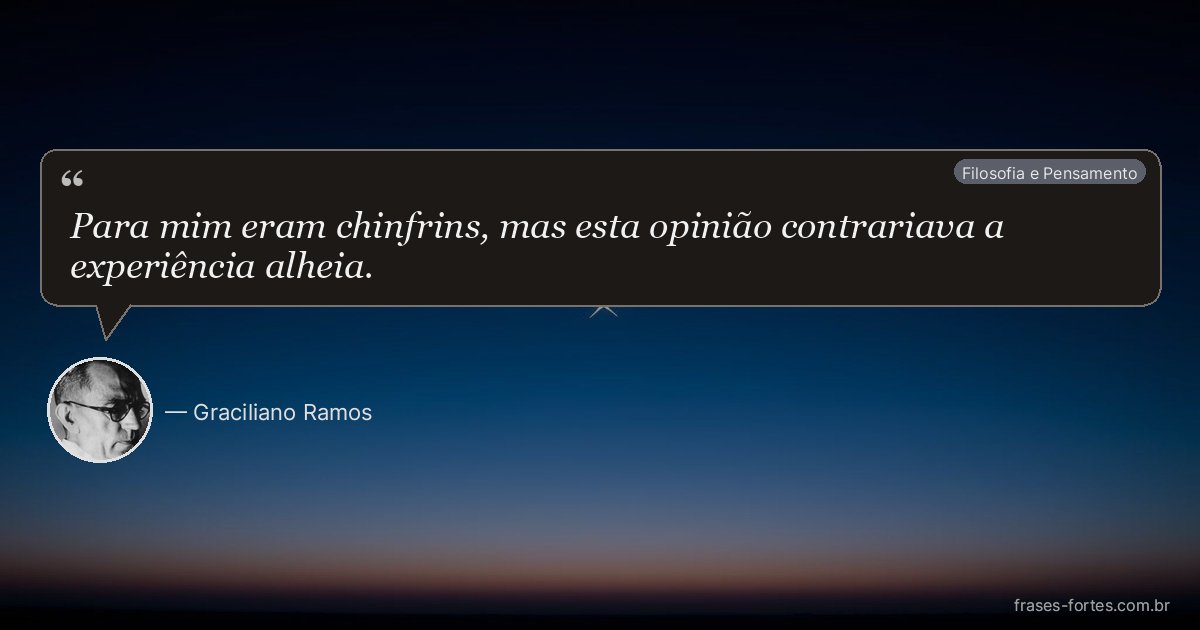 Frase de Graciliano Ramos