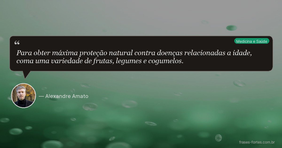 Frase de Alexandre Amato