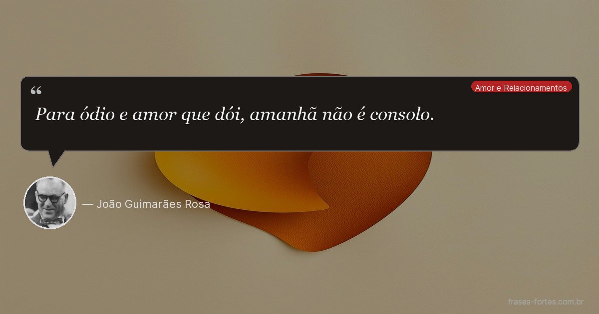 Frase de João Guimarães Rosa