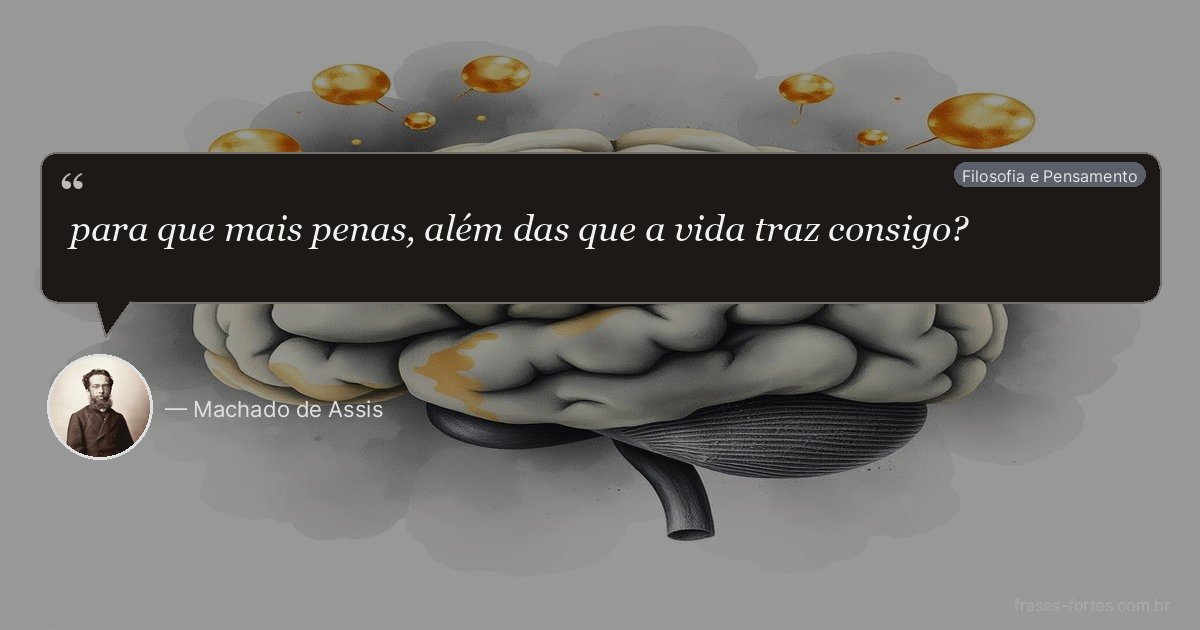 Frase de Machado de Assis