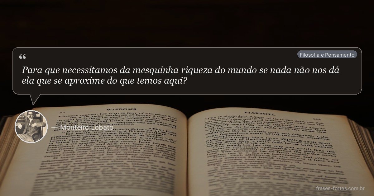 Frase de Monteiro Lobato