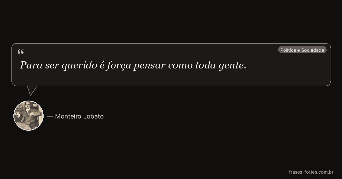 Frase de Monteiro Lobato