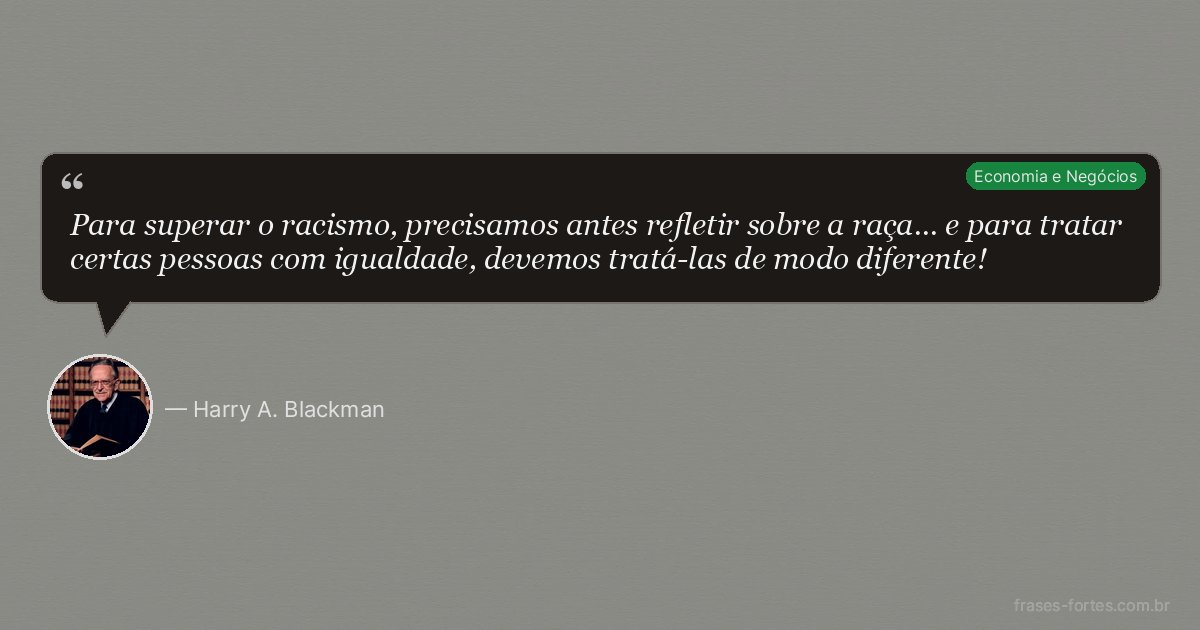 Frase de Harry A. Blackman