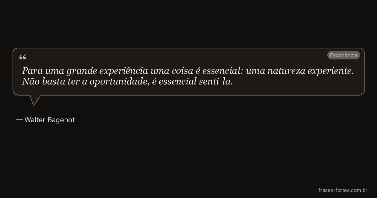 Frase de Walter Bagehot