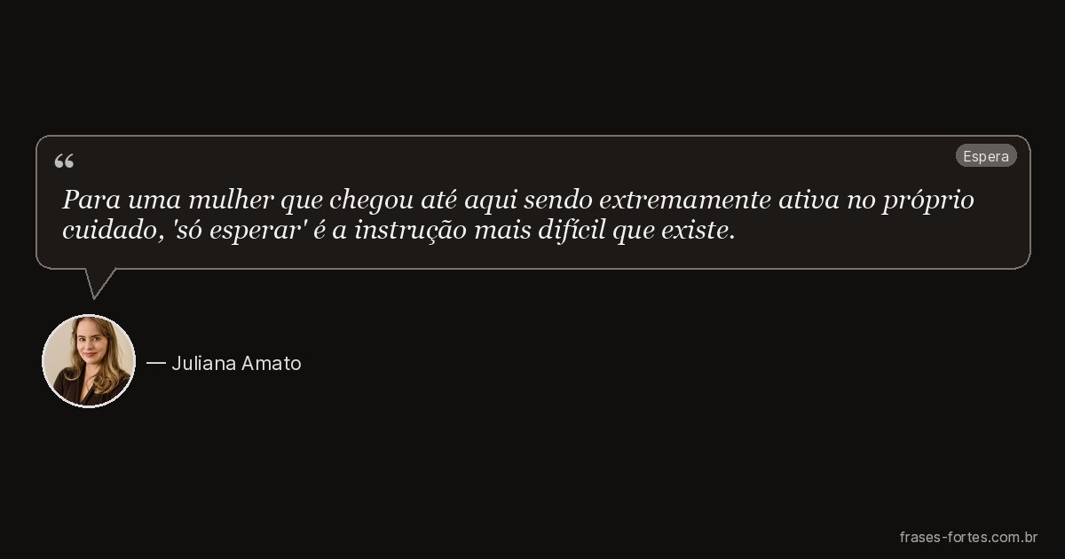 Frase de Juliana Amato