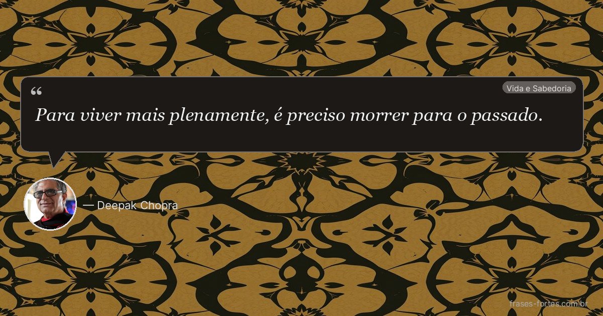 Frase de Deepak Chopra