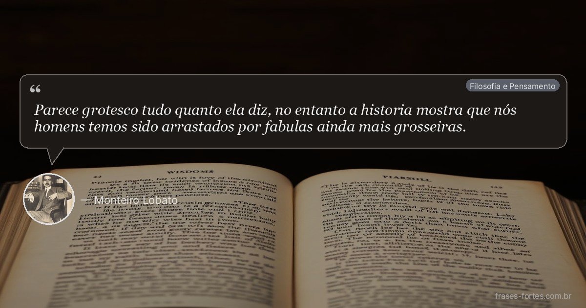 Frase de Monteiro Lobato