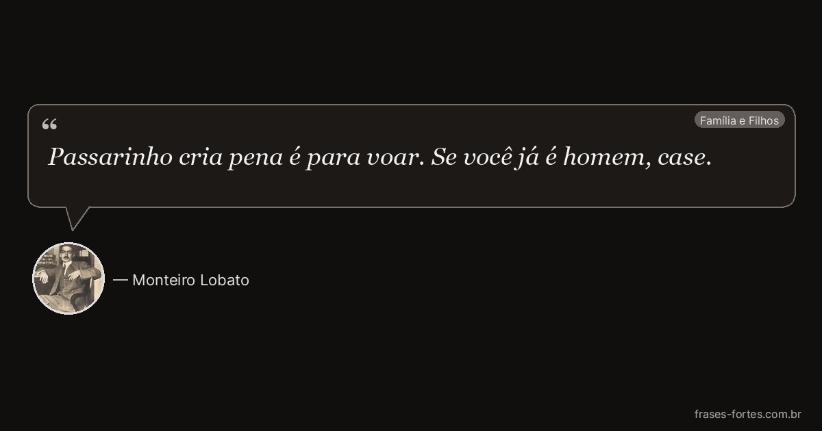 Frase de Monteiro Lobato