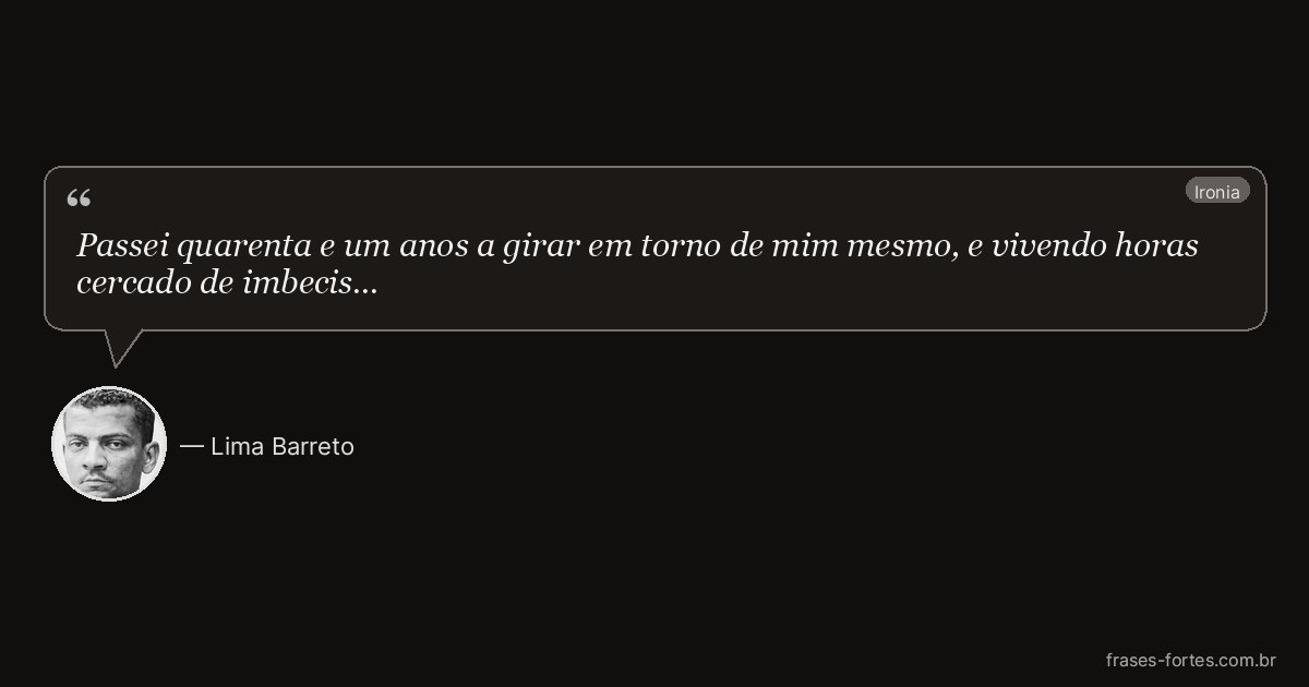 Frase de Lima Barreto