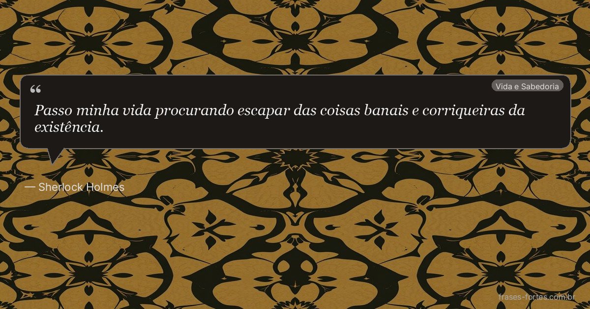 Frase de Sherlock Holmes