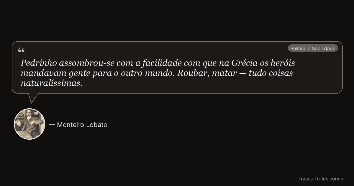 Frase de Monteiro Lobato