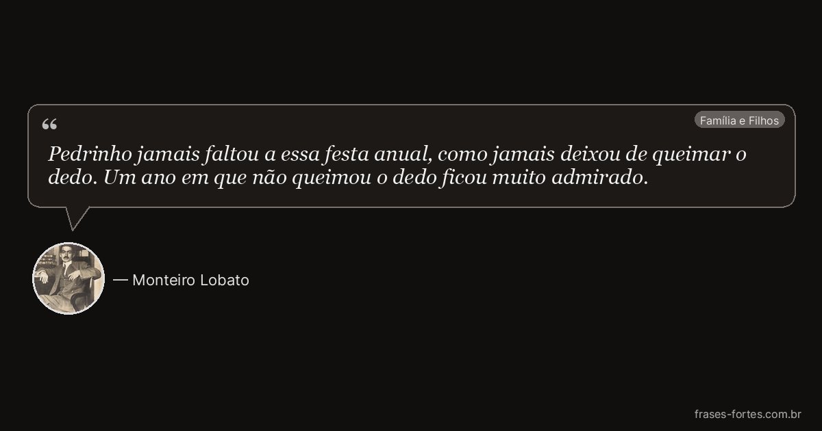 Frase de Monteiro Lobato