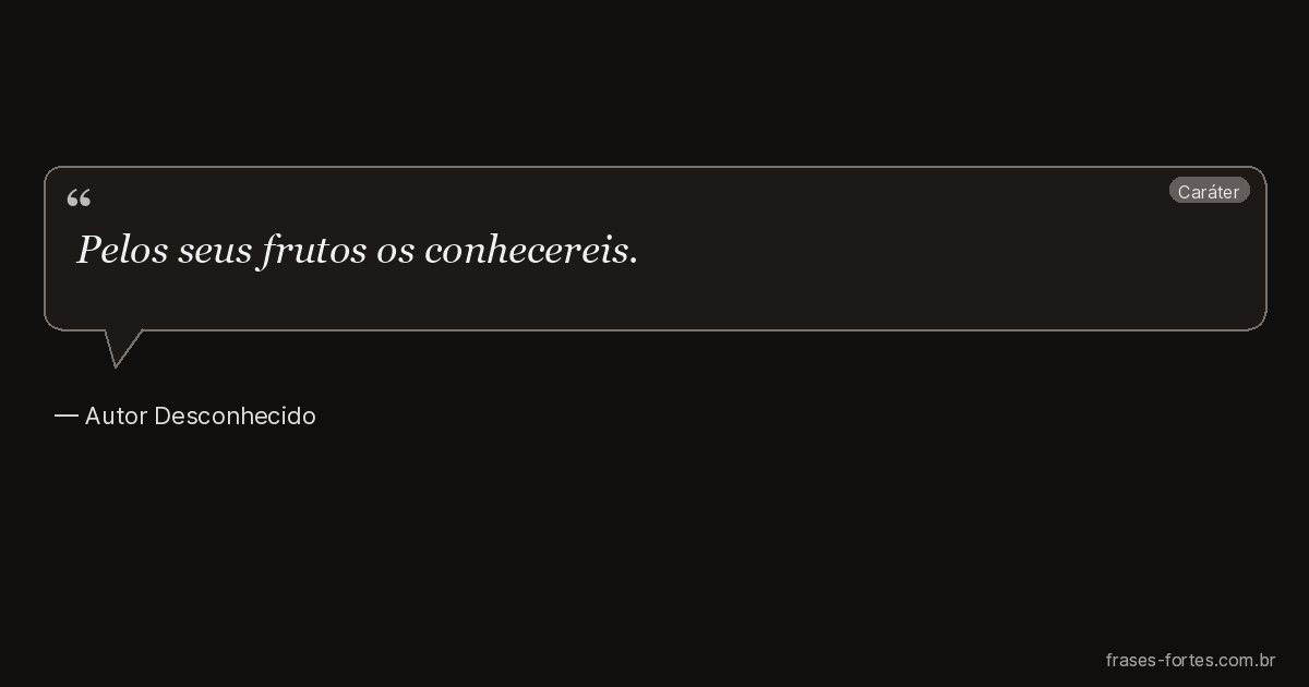 Frase de Autor Desconhecido