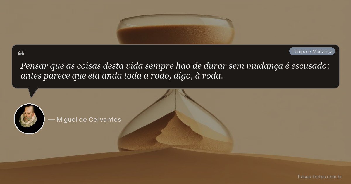 Frase de Miguel de Cervantes
