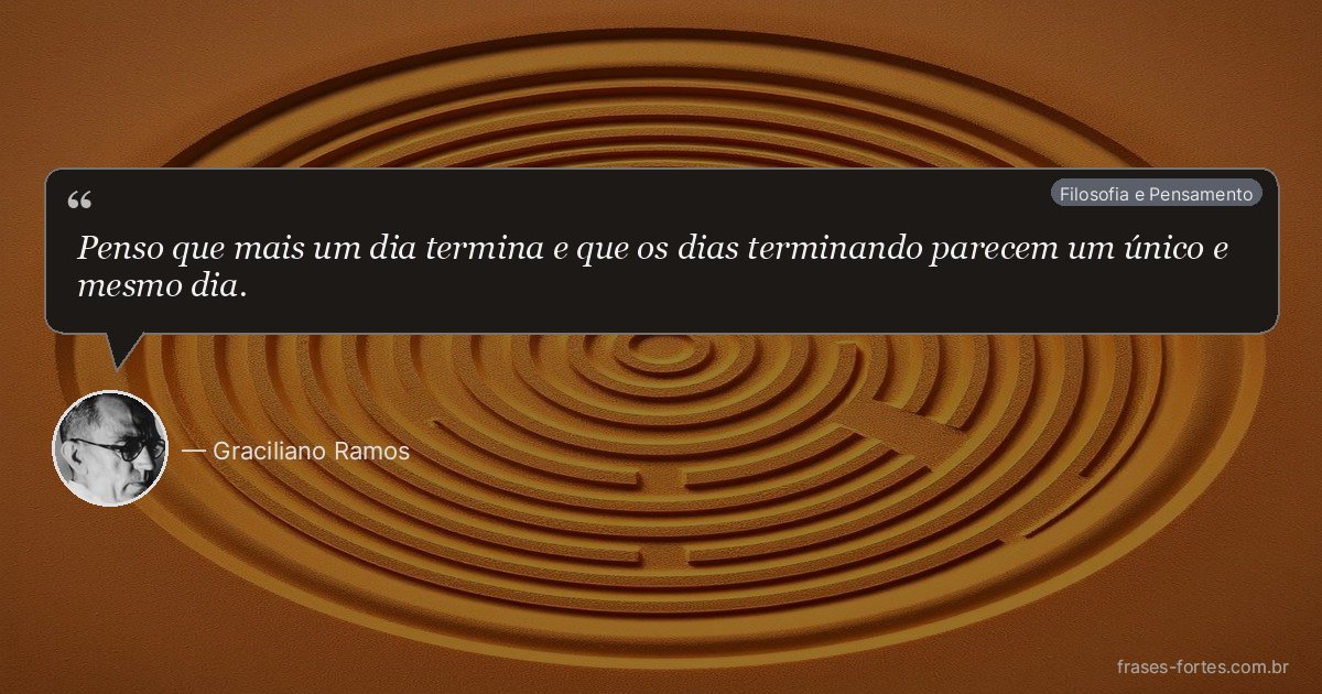 Frase de Graciliano Ramos