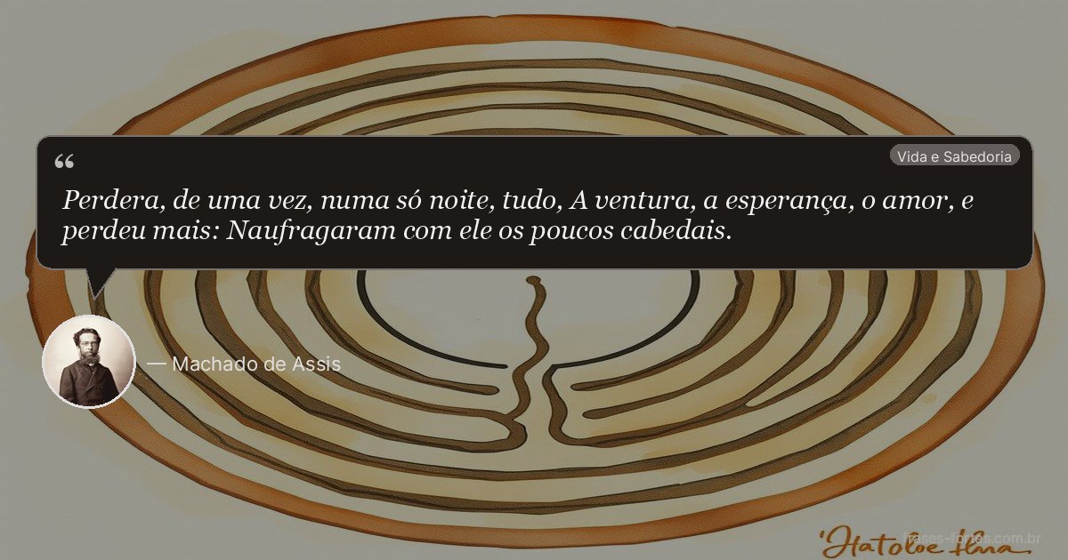 Frase de Machado de Assis
