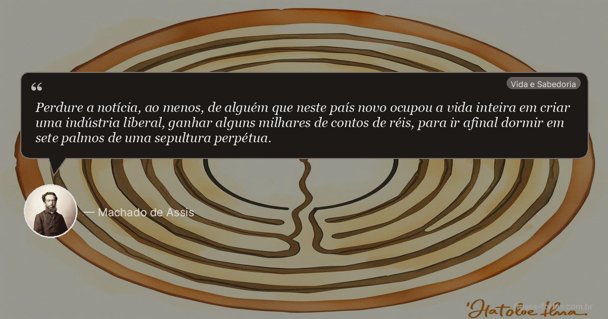 Frase de Machado de Assis