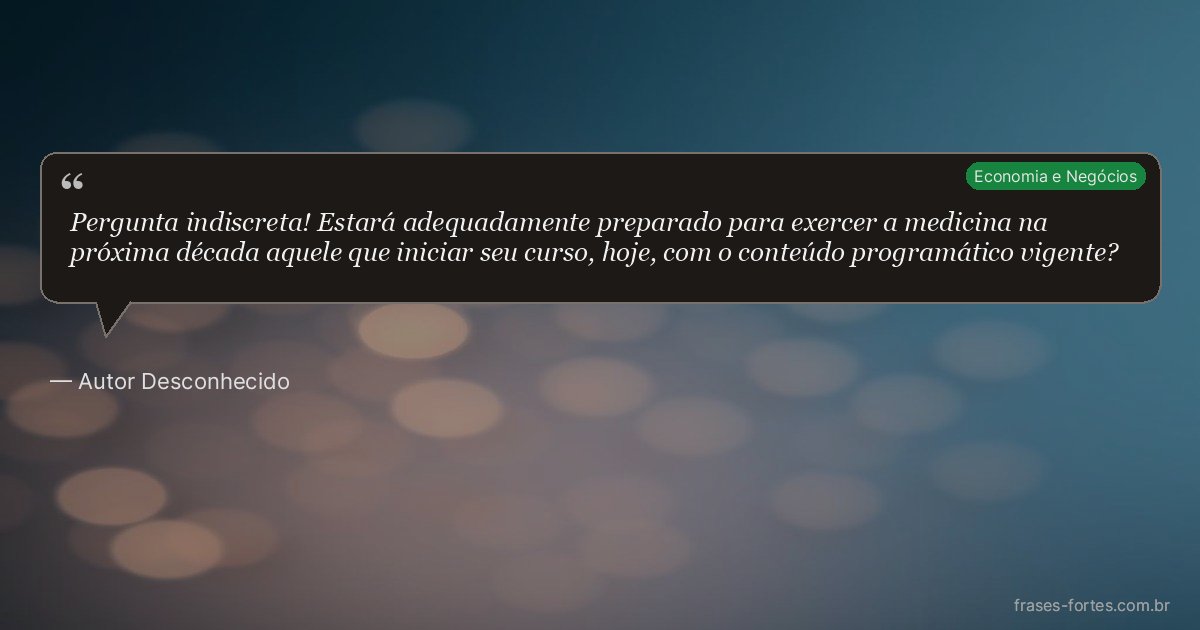 Frase de Autor Desconhecido