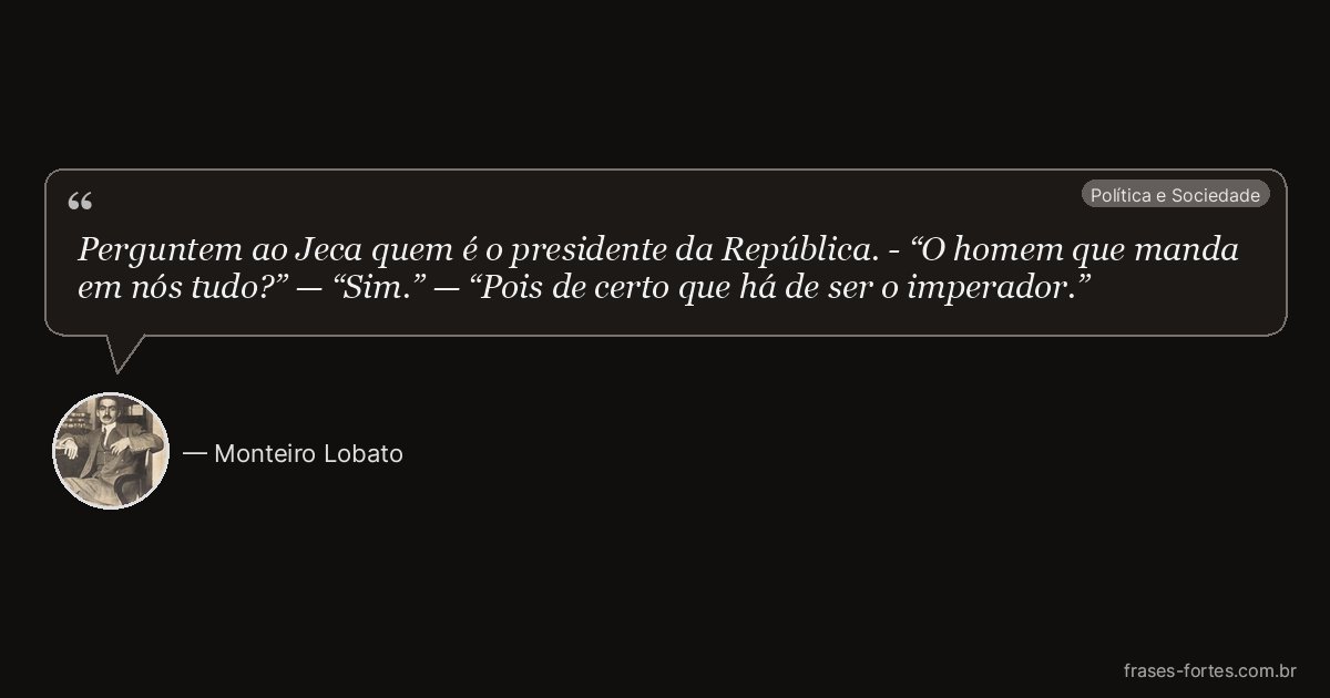 Frase de Monteiro Lobato