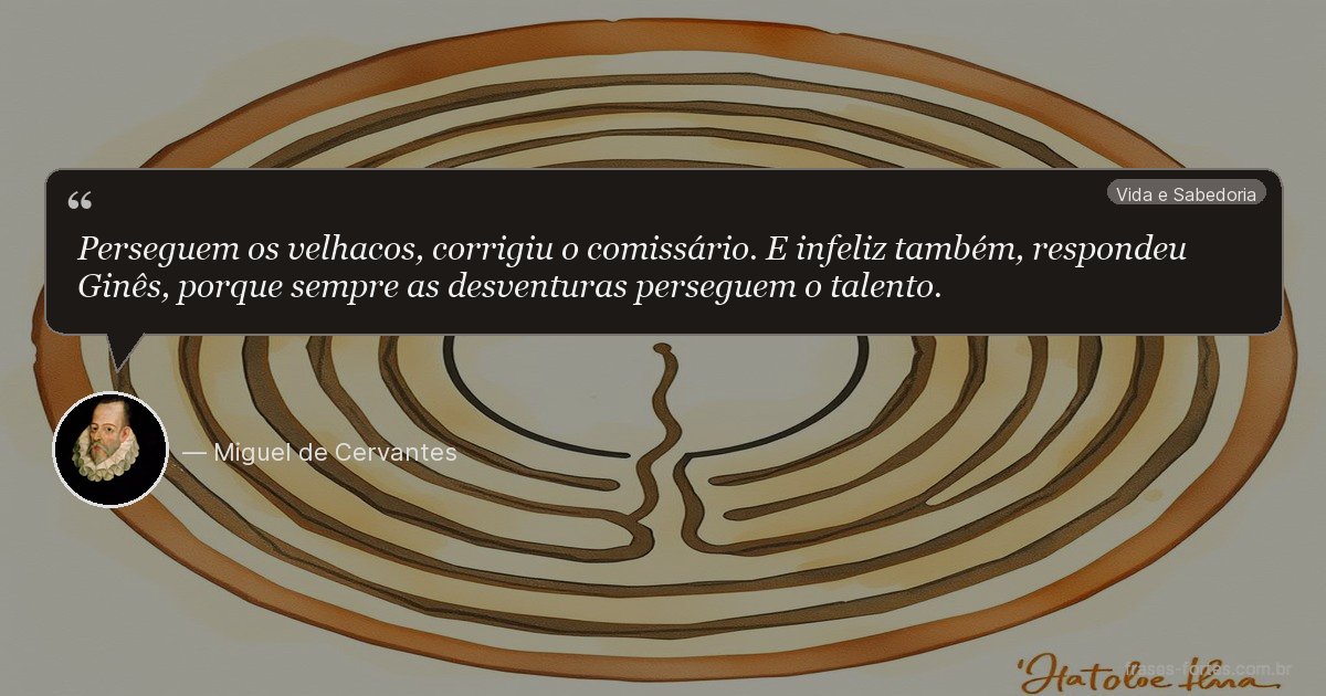 Frase de Miguel de Cervantes