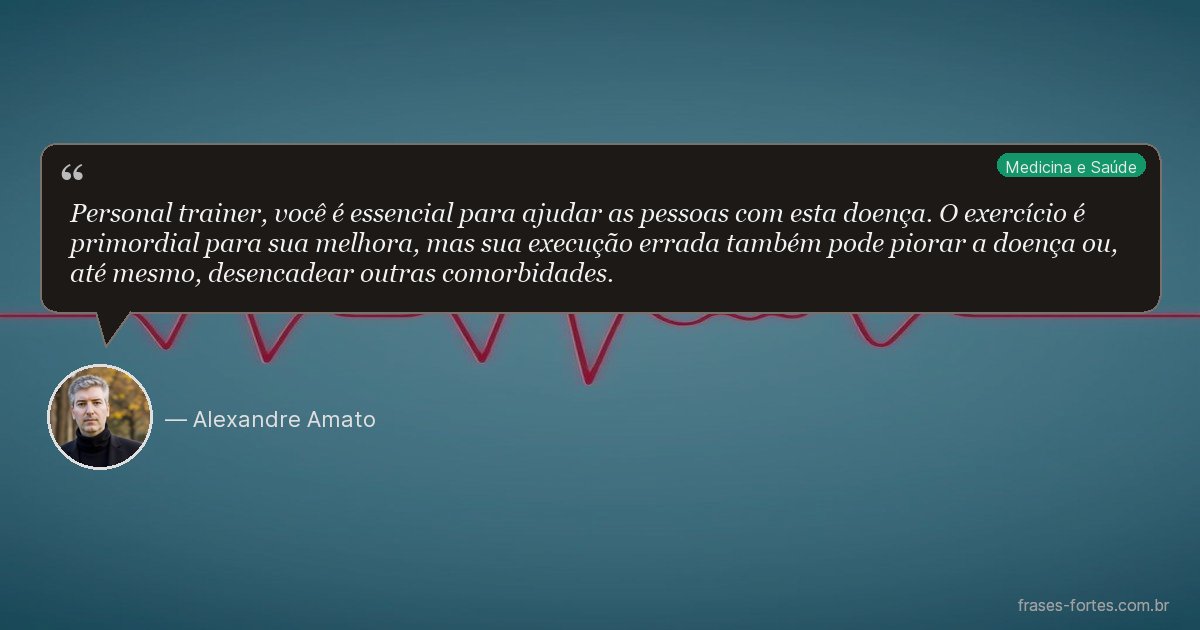 Frase de Alexandre Amato