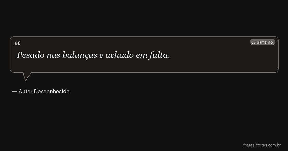 Frase de Autor Desconhecido