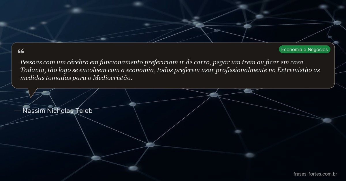 Frase de Nassim Nicholas Taleb