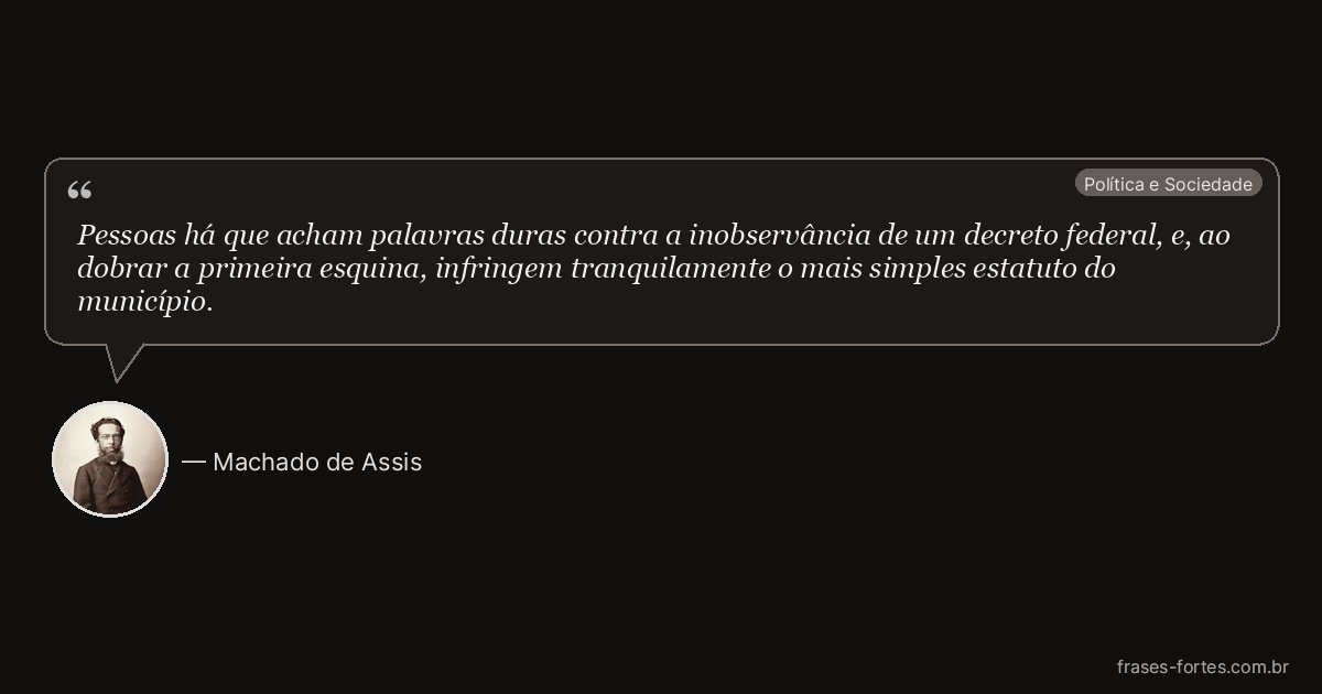Frase de Machado de Assis