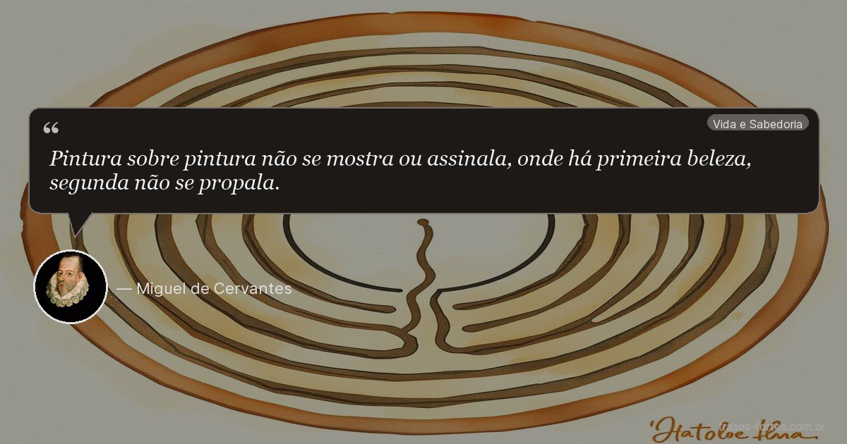 Frase de Miguel de Cervantes