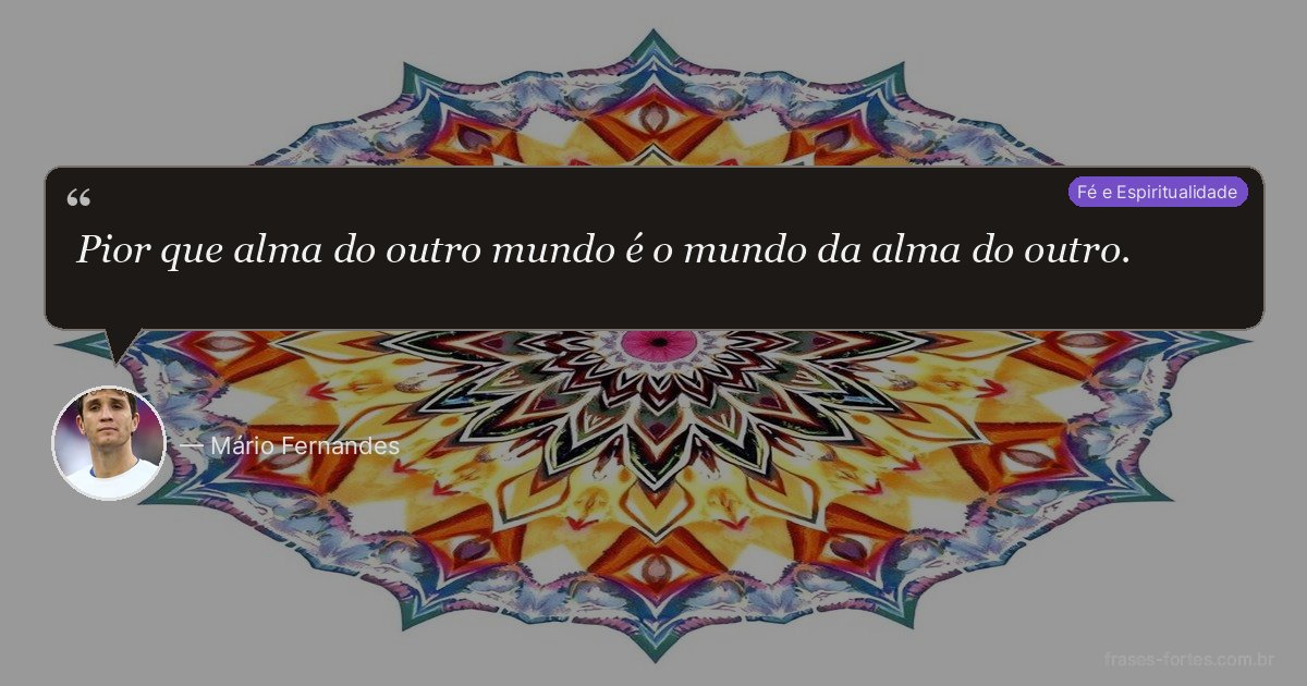 Frase de Mário Fernandes