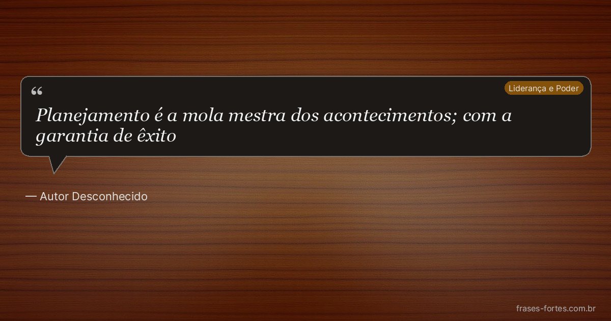 Frase de Autor Desconhecido