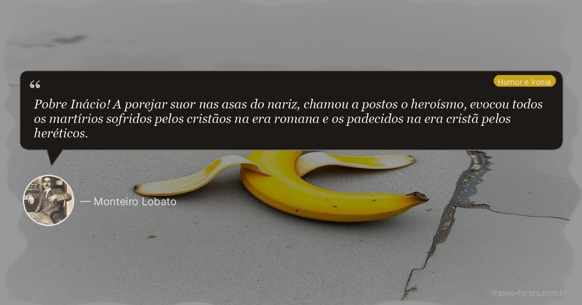 Frase de Monteiro Lobato