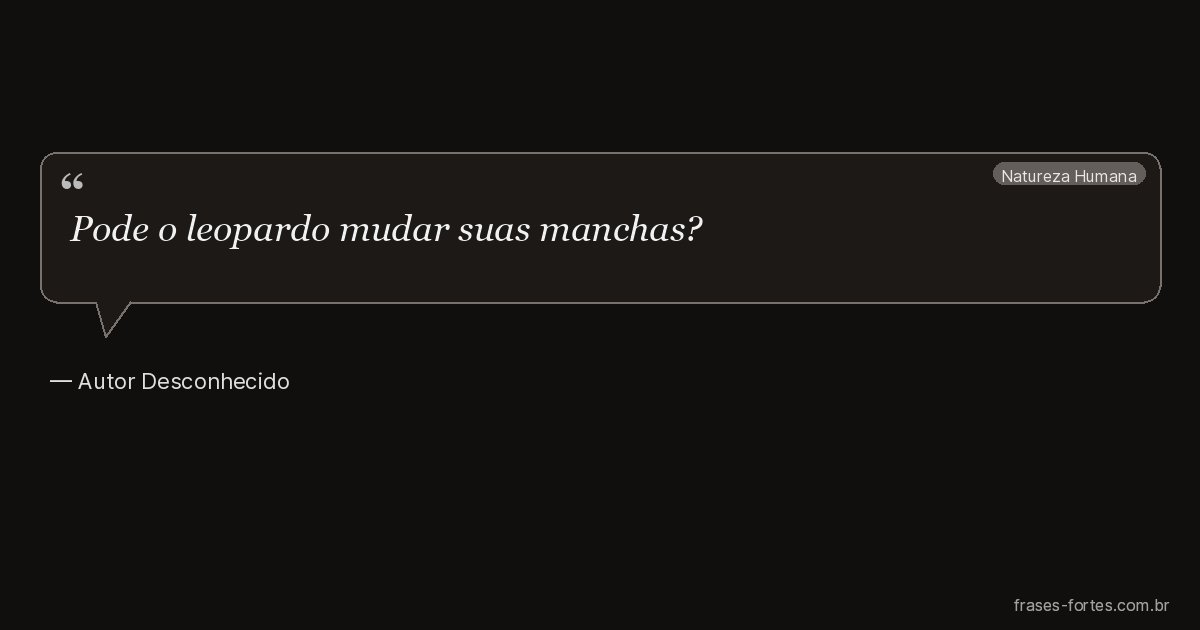 Frase de Autor Desconhecido