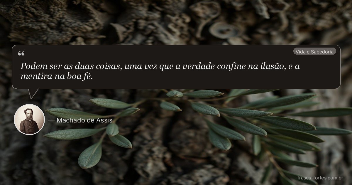 Frase de Machado de Assis