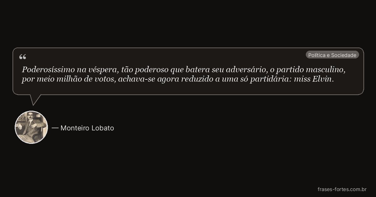 Frase de Monteiro Lobato