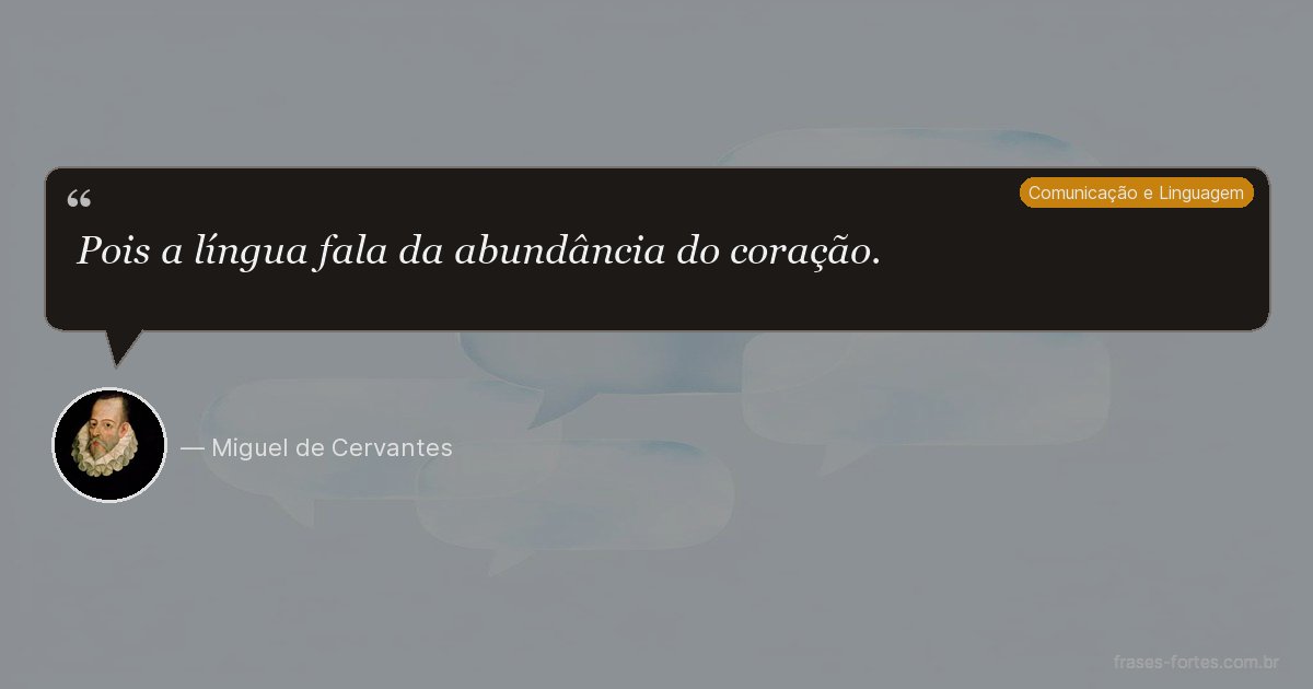 Frase de Miguel de Cervantes