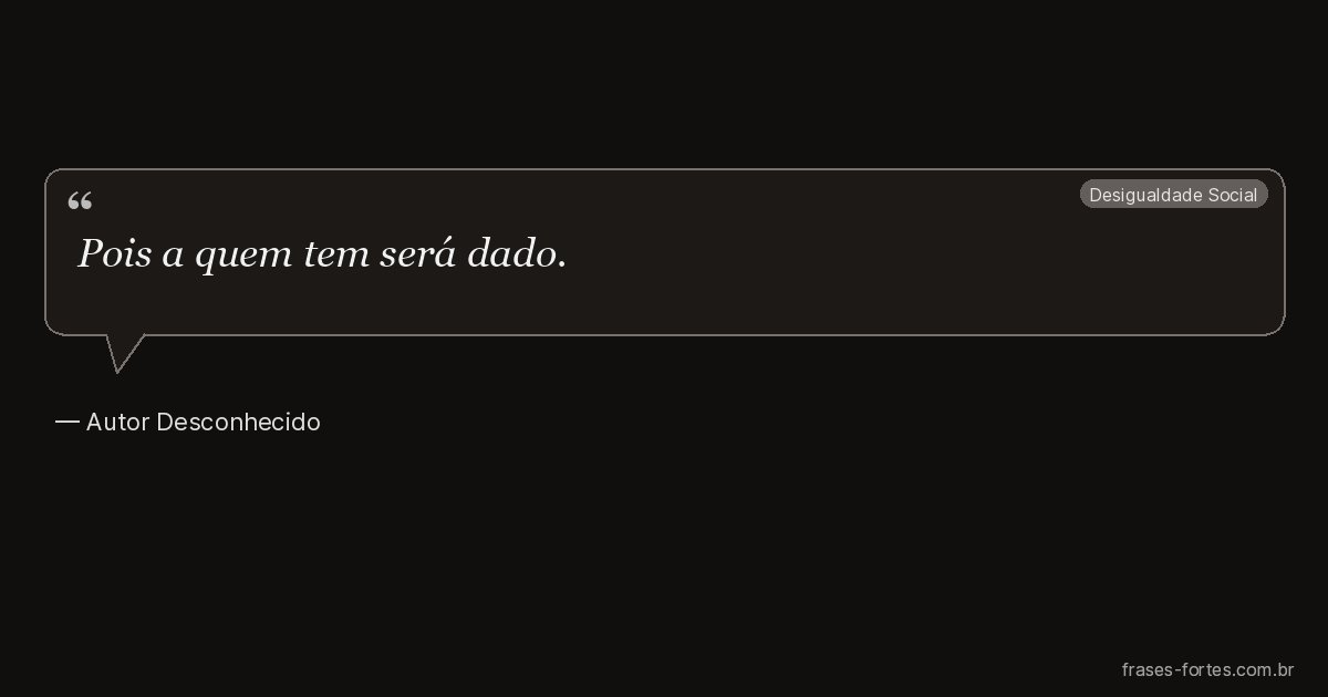 Frase de Autor Desconhecido