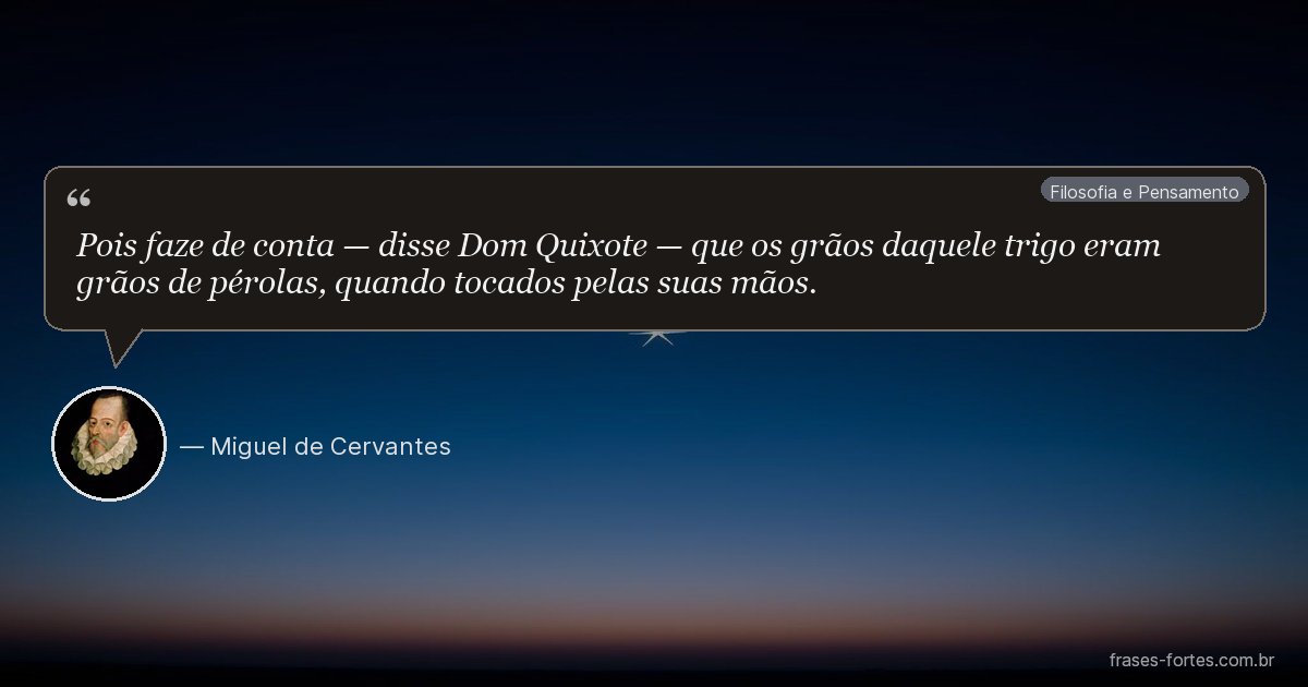 Frase de Miguel de Cervantes