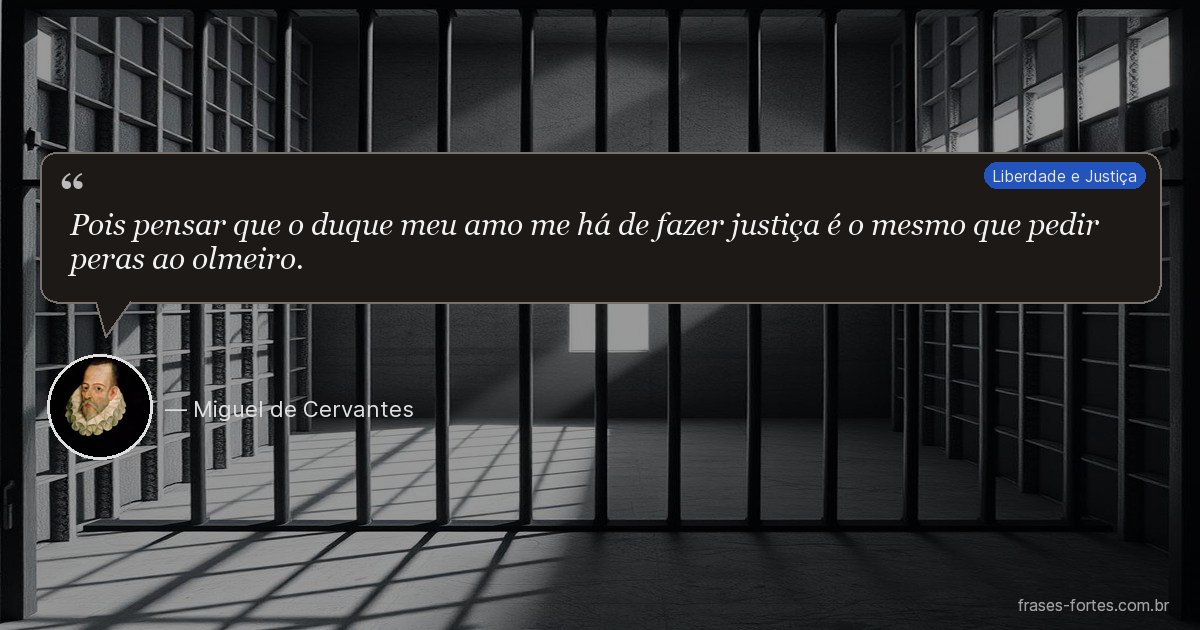 Frase de Miguel de Cervantes