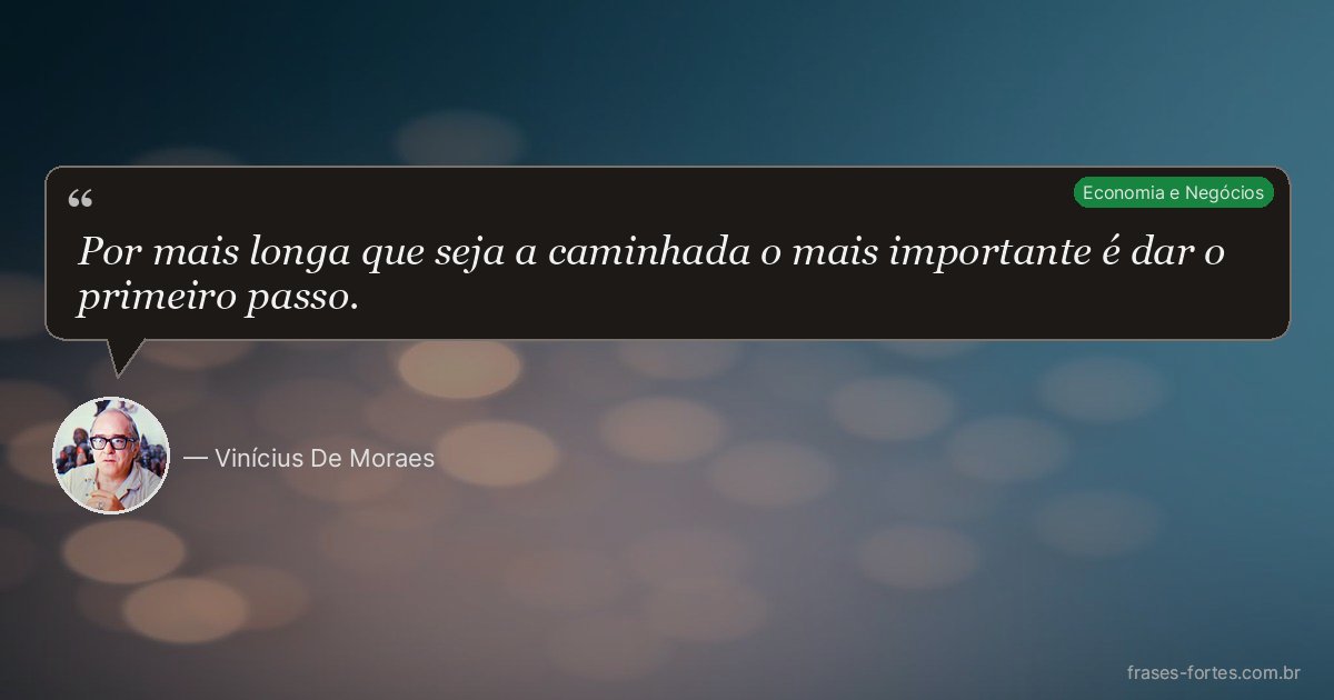 Frase de Vinícius De Moraes