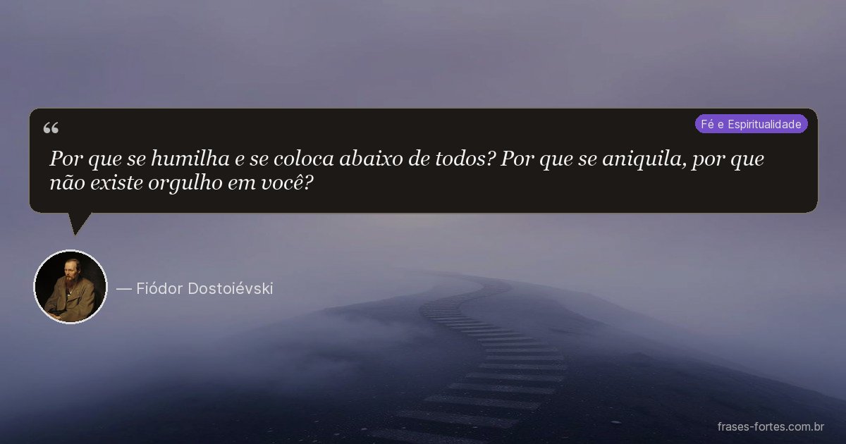 Frase de Fiódor Dostoiévski